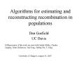 Algorithms for estimating and reconstructing recombination in populations PowerPoint PPT Presentation