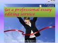 Get a professional essay editing service PowerPoint PPT Presentation