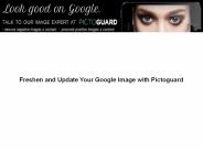 Freshen and Update Your Google Image with Pictoguard