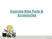 Exercise Bike Parts & Accessories