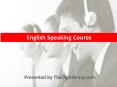 English Speaking Course, Tips, Learn, PDF, How to Improve English Speaking Skills Online PowerPoint PPT Presentation