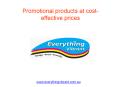 Promotional products at cost-effective prices PowerPoint PPT Presentation