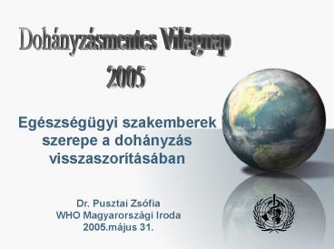 World No Tobacco Day 2004