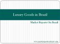 Luxury Goods in Brazil (1) PowerPoint PPT Presentation