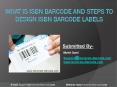 What is ISBN Barcode and Steps to design ISBN Barcode Label PowerPoint PPT Presentation