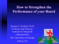 How to Strengthen the Performance of your Board PowerPoint PPT Presentation