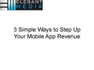 3 Simple Ways To Increase Your Mobile App Revenue