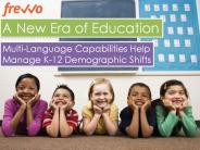 Multi-Language Capabilities Help Manage K-12 Demographic Shifts