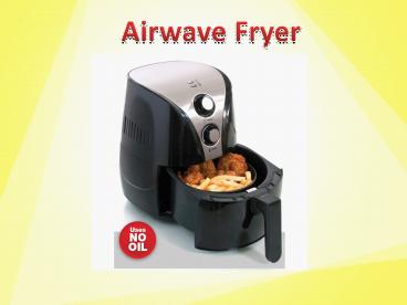 Airwave Fryer