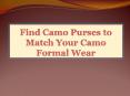Find Camo Purses to Match Your Camo Formal Wear