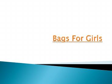 Trendy Bags for Girls