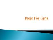 Trendy Bags for Girls