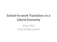 School-to-work Transitions in a Liberal Economy