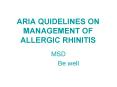 ARIA QUIDELINES ON MANAGEMENT OF ALLERGIC RHINITIS PowerPoint PPT Presentation