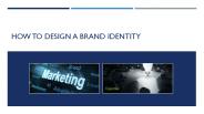 How to Design a Brand Identity