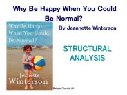 Why Be Happy When You Could Be Normal?