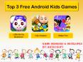 Top 3 Free Android Kids Games PowerPoint PPT Presentation