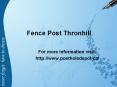 Fence Post Thronhill PowerPoint PPT Presentation