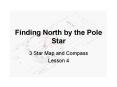 Finding North by the Pole Star PowerPoint PPT Presentation