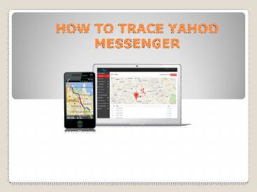 HOW TO TRACE YAHOO MESSENGER