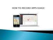 HOW TO RECORD APPS USAGE