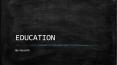 EDUCATION PowerPoint PPT Presentation