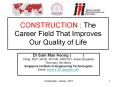 CONSTRUCTION : The Career Field That Improves Our Quality of Life PowerPoint PPT Presentation