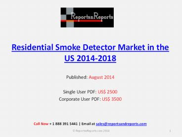 Residential Smoke Detector Market in the US Research Report to 2018