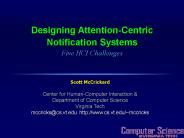 Designing Attention-Centric