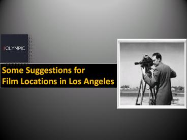 Some Suggestions for Film Locations in Los Angeles