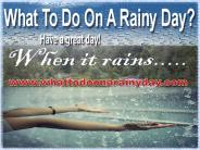 What Things to Do On a Rainy Day (1)