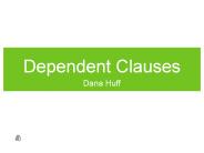 Dependent Clauses