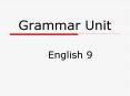 Grammar Unit PowerPoint PPT Presentation