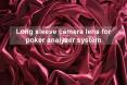 Long sleeve camera lens for poker analyzer system PowerPoint PPT Presentation