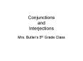 Conjunctions and Interjections PowerPoint PPT Presentation