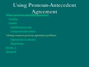 Using Pronoun-Antecedent Agreement
