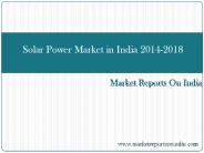Solar Power Market in India 2014-2018