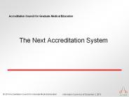 The Next Accreditation System