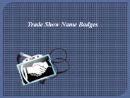 Trade Show Name Badges
