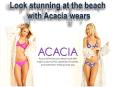 Look stunning at the beach with Acacia wears PowerPoint PPT Presentation