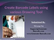 Create Barcode Labels using various Drawing Tool