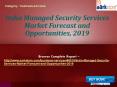Aarkstore.com - India Managed Security Services Market Forecast and Opportunities, 2019 PowerPoint PPT Presentation
