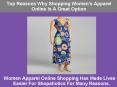 Top Reasons Why Shopping Women's Apparel Online Is A Great Option