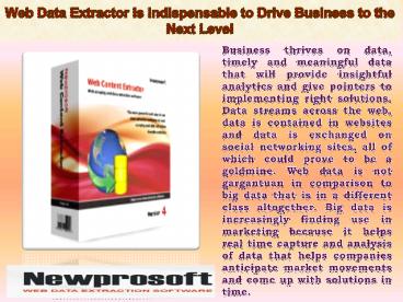 Web Data Extractor Is Indispensable to Drive Business to the Next Level