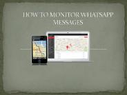 How to monitor whatsapp messages