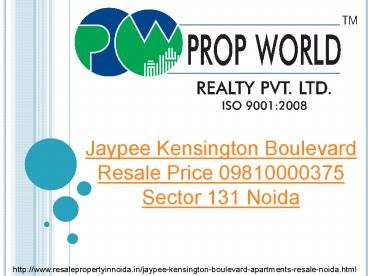 Jaypee Kensington Boulevard Resale Price 09810000375 Sector 131 Noida