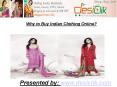Why to buy Indian Clothing Online?