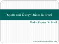 Sports and Energy Drinks in Brazil PowerPoint PPT Presentation