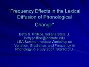 Frequency Effects in the Lexical Diffusion of Phonological Change