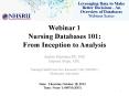 Webinar 1 Nursing Databases 101: From Inception to Analysis PowerPoint PPT Presentation